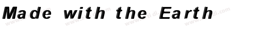 Made with the Earth字体转换